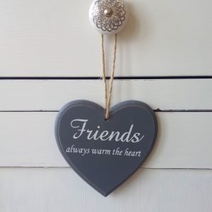 Grey wooden heart sign - Friends always warm the heart